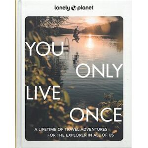 Lonely Planet You Only Live Once