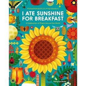 Michael Holland I Ate Sunshine For Breakfast