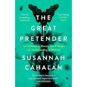 Susannah Cahalan The Great Pretender