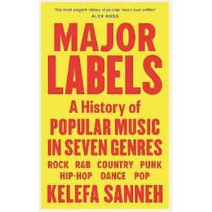 Kelefa Sanneh Major Labels