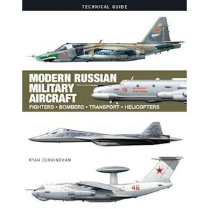 Ryan Cunningham Modern Russian Military Aircraft
