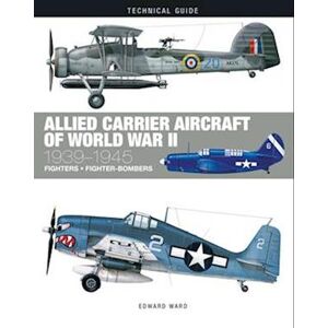 Edward Ward Allied Carrier Aircraft Of World War Ii