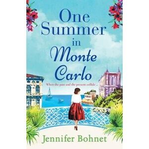 Jennifer Bohnet One Summer In Monte Carlo