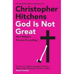 Christopher Hitchens God Is Not Great