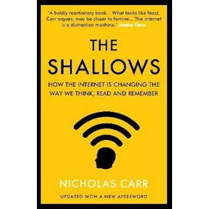 Nicholas Carr The Shallows