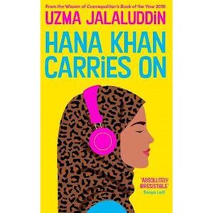 Uzma Jalaluddin Hana Khan Carries On