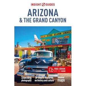 Insight Guides Arizona & The Grand Canyon (Travel Guide With Free Ebook)
