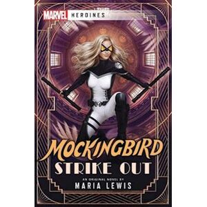 Maria Lewis Mockingbird: Strike Out