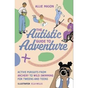 Allie Mason The Autistic Guide To Adventure