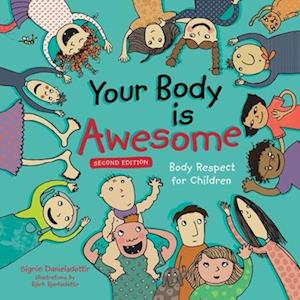 Sigrun Danielsdottir Your Body Is Awesome (2nd Edition)