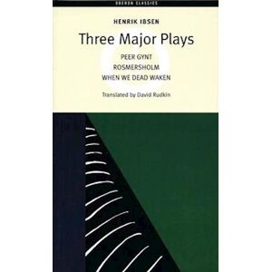 Henrik Ibsen Three Major Plays