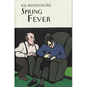 P. G. Wodehouse Spring Fever