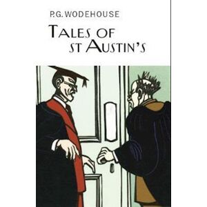 P. G. Wodehouse Tales Of St Austin'S