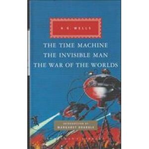 H. G. Wells The Time Machine, The Invisible Man, The War Of The Worlds
