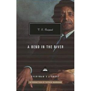 V. S. Naipaul A Bend In The River