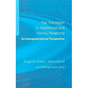 Margherita Lanz The Transition To Adulthood And Family Relations