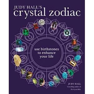 Judy Hall'S Crystal Zodiac