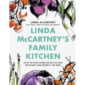 Linda Mccartney'S Family Kitchen