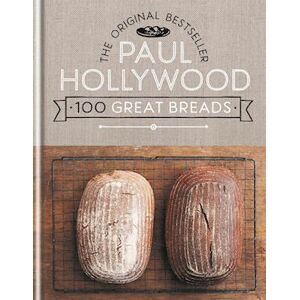 Paul Hollywood 100 Great Breads