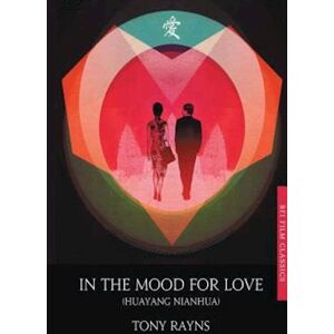 Tony Rayns In The Mood For Love