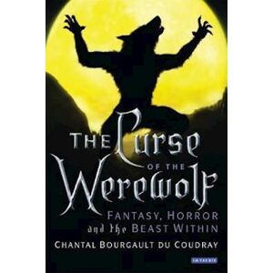 Bourgault du Coudray Chantal The Curse Of The Werewolf