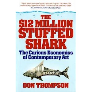 Don Thompson The $12 Million Stuffed Shark