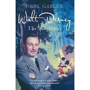 Neal Gabler Walt Disney