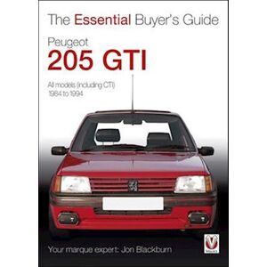 Jon Blackburn Essential Buyers Guide Peugeot 205 Gti