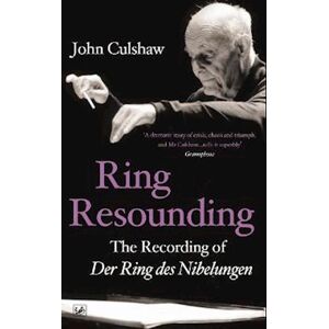 John Culshaw Ring Resounding