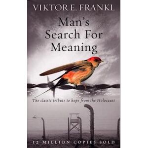 Viktor E. Frankl Man'S Search For Meaning