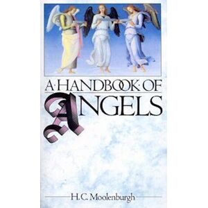 H. C. Moolenburgh A Handbook Of Angels