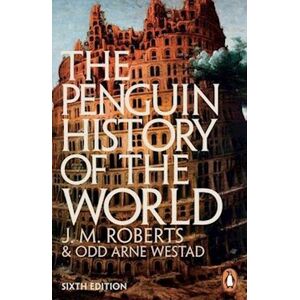 J. M. Roberts The Penguin History Of The World