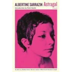 Albertine Sarrazin Astragal