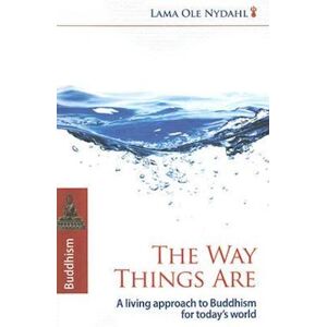 Lama Nydahl Way Things Are, The – A Living Approach To Buddhism