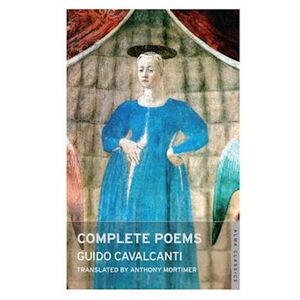 Guido Cavalcanti Complete Poems: Dual Language