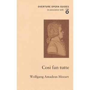 Wolfgang Amadeus Mozart Cosi Fan Tutte