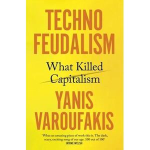 Yanis Varoufakis Technofeudalism