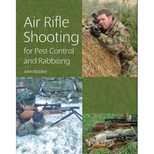 John Bezzant Air Rifle Shooting For Pest Control And Rabbiting