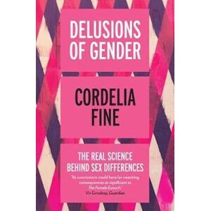 Cordelia Fine Delusions Of Gender