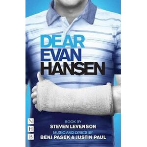 Steven Levenson Dear Evan Hansen: The Complete Book And Lyrics