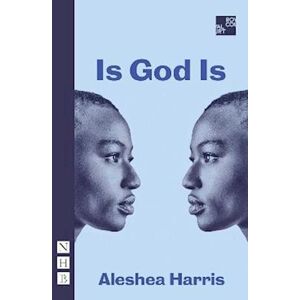 Aleshea Harris Is God Is