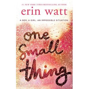 Erin Watt One Small Thing