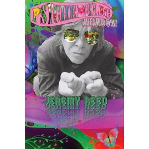 Jeremy Reed Psychedelic Meadow