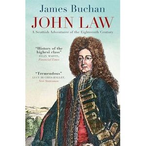 James Buchan John Law