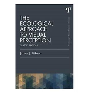 Gibson The Ecological Approach To Visual Perception