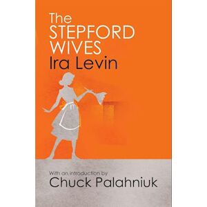 Ira Levin The Stepford Wives