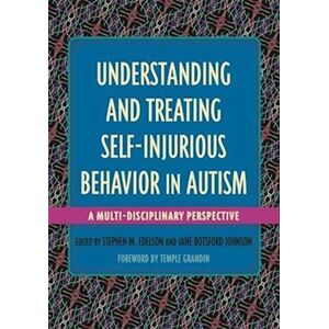 Understanding And Treating Self-Injurious Behavior In Autism