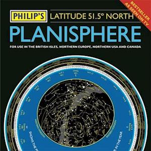 Philip's Maps Philip'S Planisphere (Latitude 51.5 North)