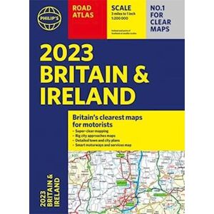 Philip's Maps 2023 Philip'S Road Atlas Britain And Ireland