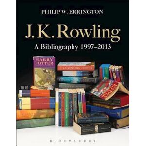 Philip W. Errington J.K. Rowling: A Bibliography 1997-2013